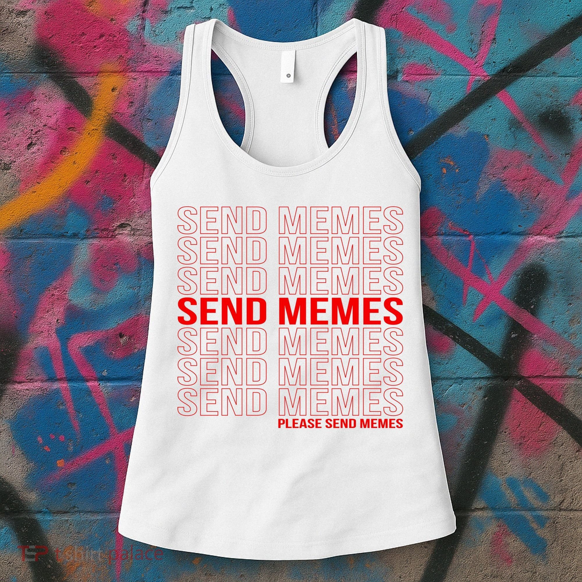 Please Send Memes Women's Tank Top