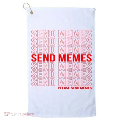 Please Send Memes Golf Towel