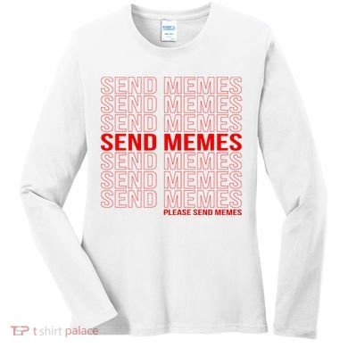 Please Send Memes Women's Long Sleeve Shirt