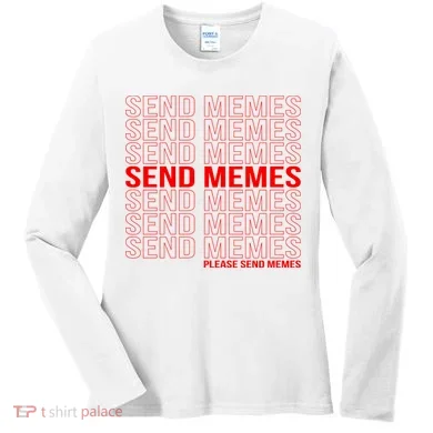 Please Send Memes Women's Long Sleeve Shirt