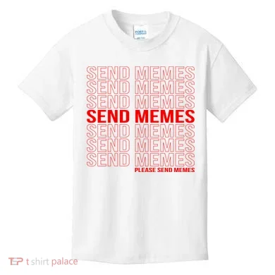 Please Send Memes Kids T-Shirt