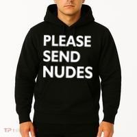 Please Send Nudes Hoodie thumb 2