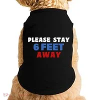 Please Stay 6 Feet Away From Me Doggie Tank thumb 0