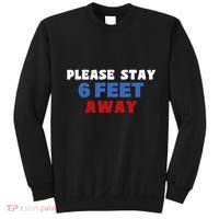 Please Stay 6 Feet Away From Me Sweatshirt thumb 0