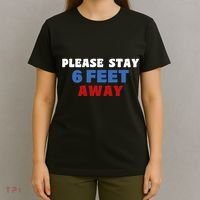 Please Stay 6 Feet Away From Me T-Shirt thumb 4