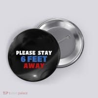 Please Stay 6 Feet Away From Me Button thumb 0