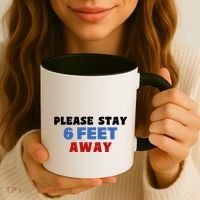 Please Stay 6 Feet Away From Me Coffee Mug thumb 3