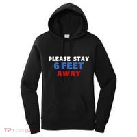 Please Stay 6 Feet Away From Me Women's Hoodie thumb 0