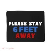 Please Stay 6 Feet Away From Me Mousepad thumb 0