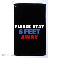 Please Stay 6 Feet Away From Me Golf Towel thumb 0