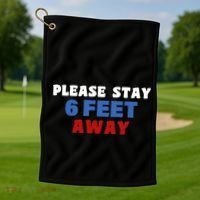 Please Stay 6 Feet Away From Me Golf Towel thumb 1