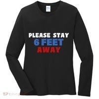 Please Stay 6 Feet Away From Me Women's Long Sleeve Shirt thumb 0