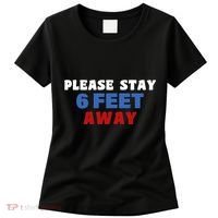 Please Stay 6 Feet Away From Me Women's T-Shirt thumb 0