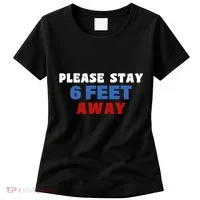 Please Stay 6 Feet Away From Me Women's T-Shirt thumb 0