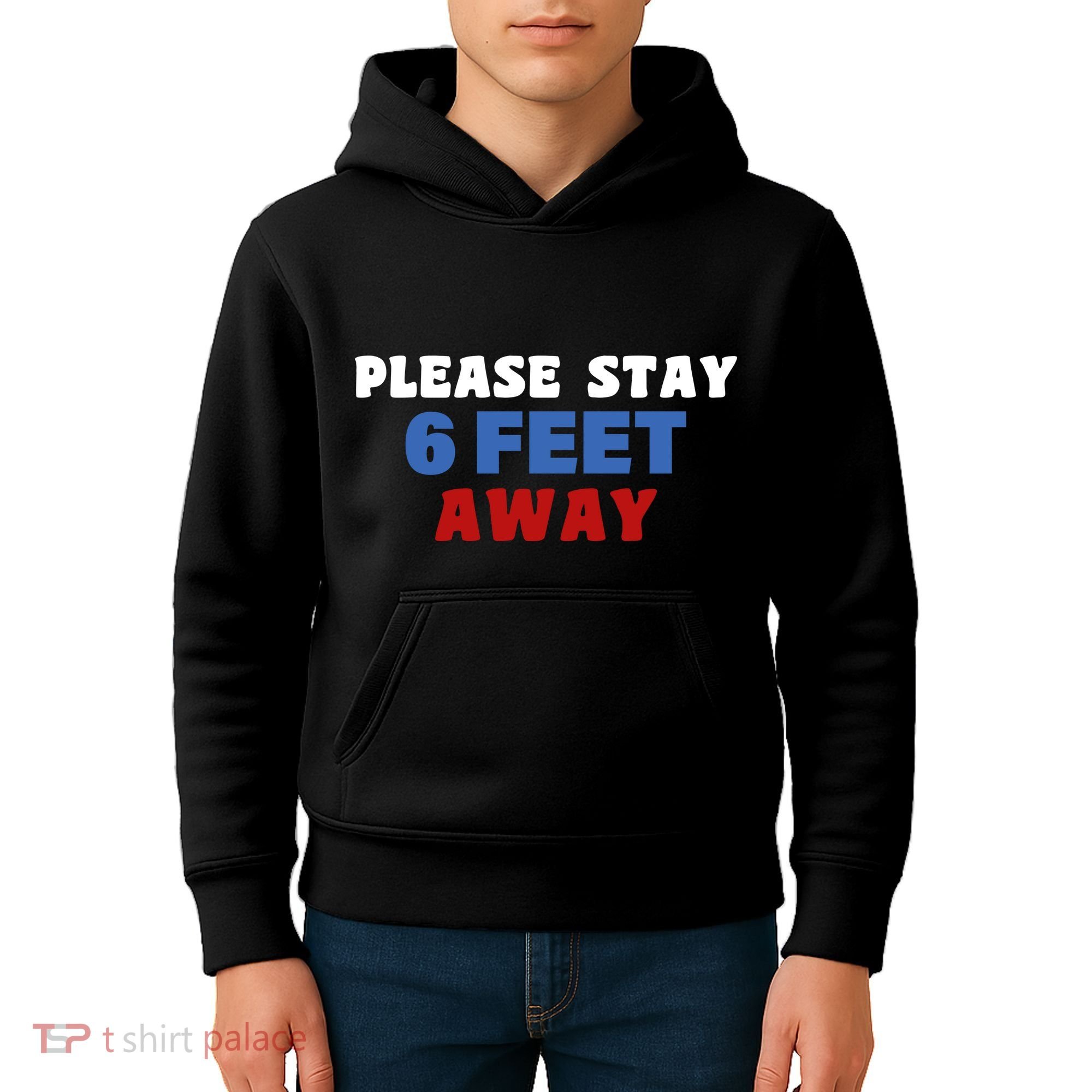 Please Stay 6 Feet Away From Me Kids Hoodie
