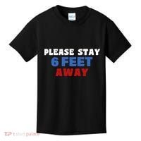 Please Stay 6 Feet Away From Me Kids T-Shirt thumb 0