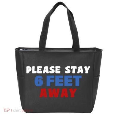 Please Stay 6 Feet Away From Me Tote Bag