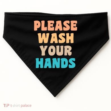 Please Wash Your Hands USA-Made Doggie Bandana