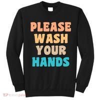 Please Wash Your Hands Sweatshirt thumb 0