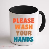Please Wash Your Hands Coffee Mug thumb 1