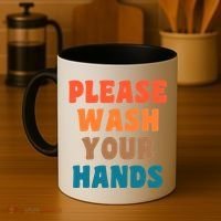 Please Wash Your Hands Coffee Mug thumb 4