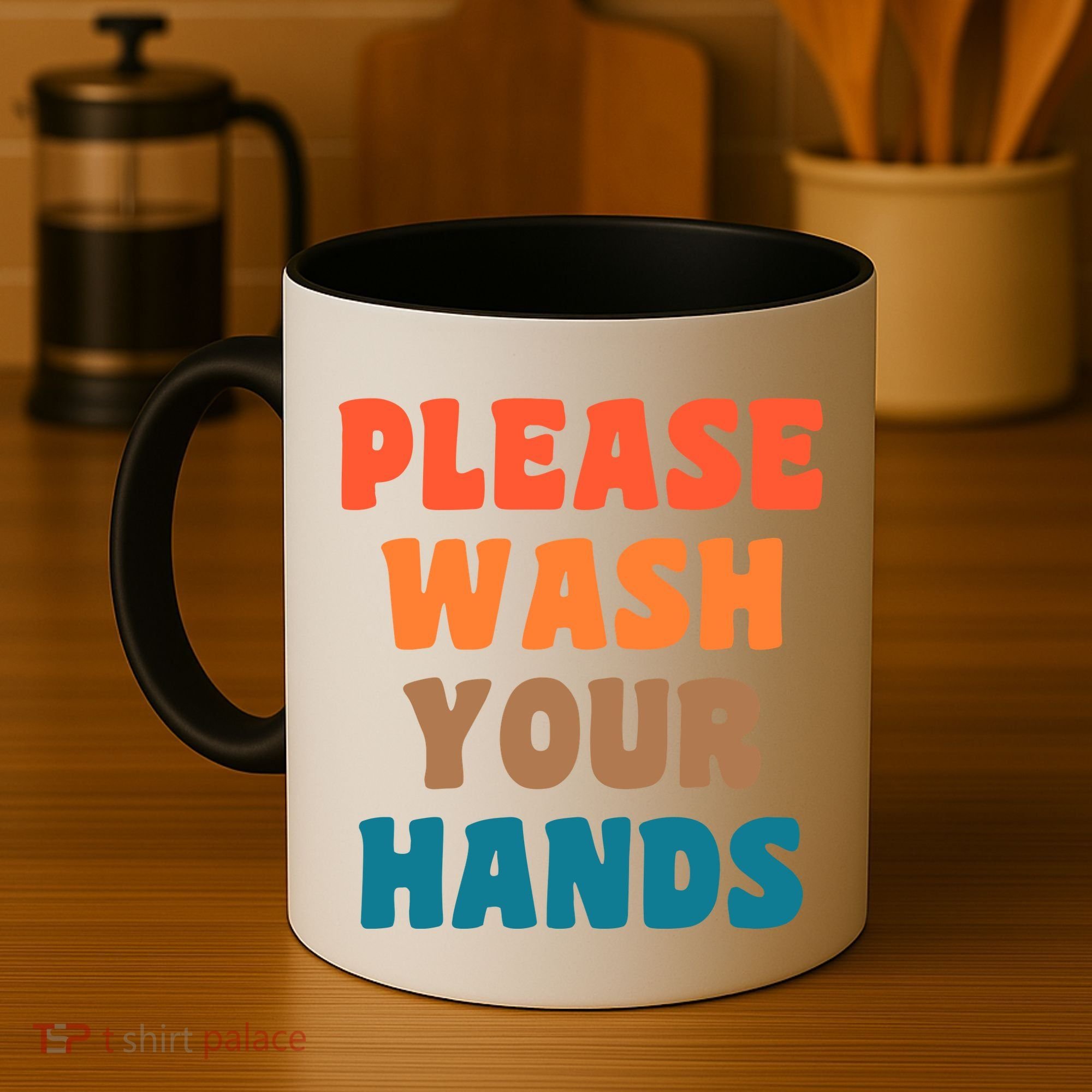Please Wash Your Hands Coffee Mug