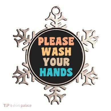 Please Wash Your Hands Ornament