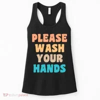 Please Wash Your Hands Women's Tank Top thumb 0