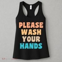 Please Wash Your Hands Women's Tank Top thumb 3