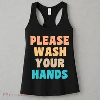 Please Wash Your Hands Women's Tank Top thumb 3