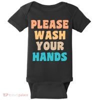 Please Wash Your Hands Baby Bodysuit thumb 0