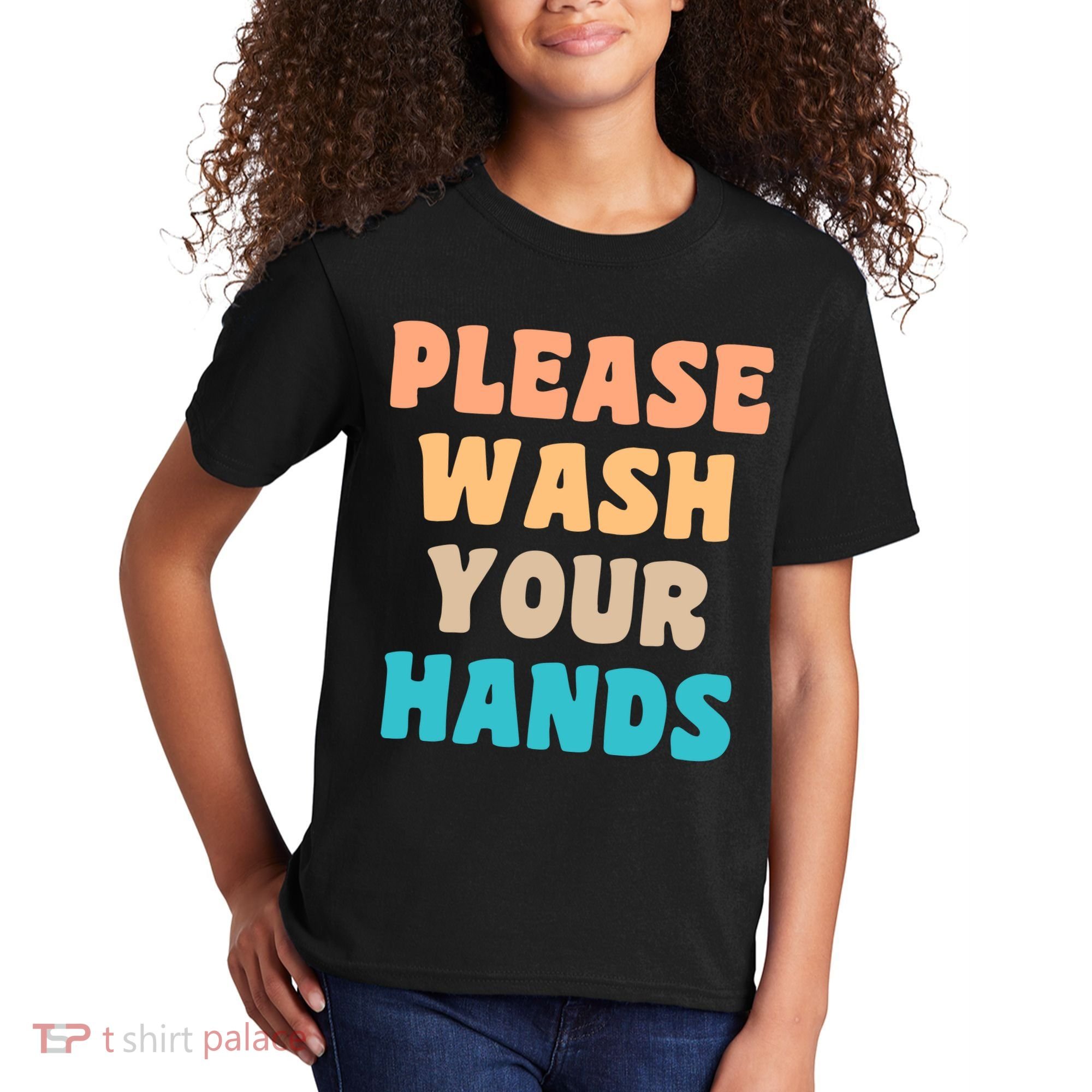 Please Wash Your Hands Kids T-Shirt