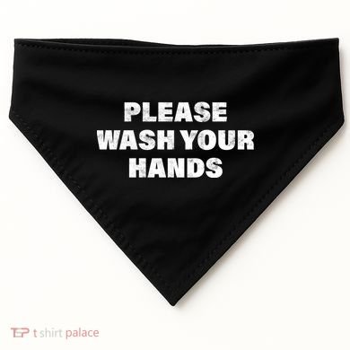 Please Wash Your Hands Coronavirus USA-Made Doggie Bandana