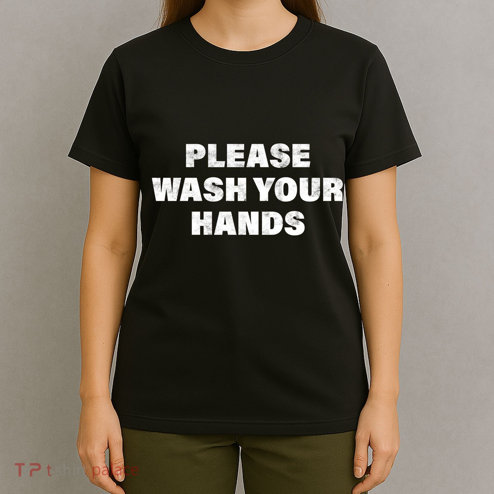 Please Wash Your Hands Coronavirus T-Shirt