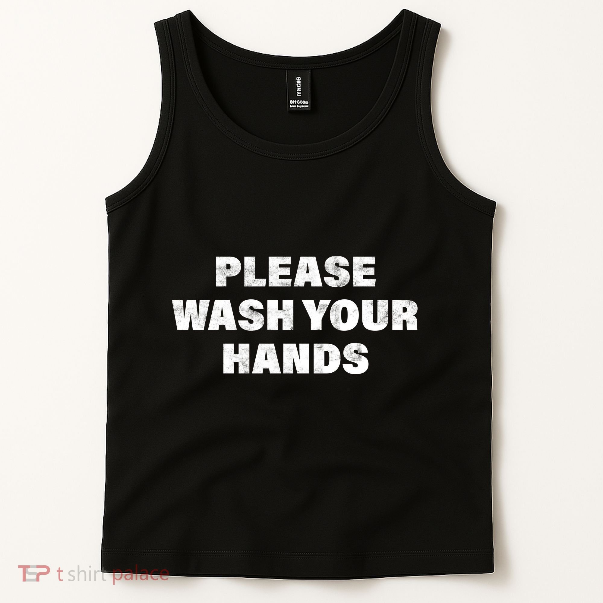 Please Wash Your Hands Coronavirus Tank Top