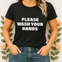 Please Wash Your Hands Coronavirus Women's T-Shirt thumb 2
