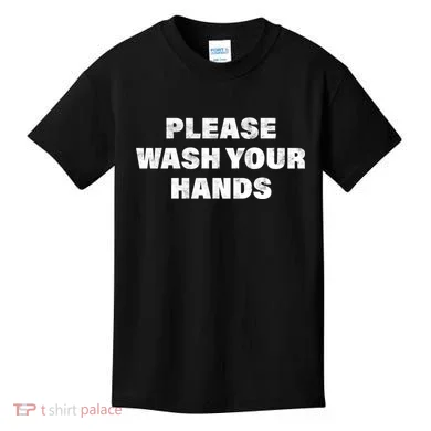 Please Wash Your Hands Coronavirus Kids T-Shirt