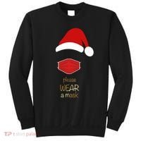 Please Wear A Mask Santa Reminder Sweatshirt thumb 0