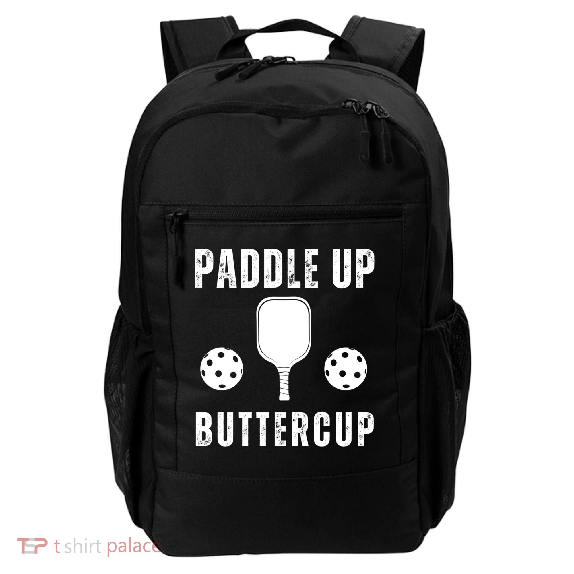 Pickleball Lover Funny Paddle Up Buttercup Gift Backpack