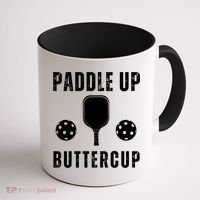 Pickleball Lover Funny Paddle Up Buttercup Gift Coffee Mug thumb 1