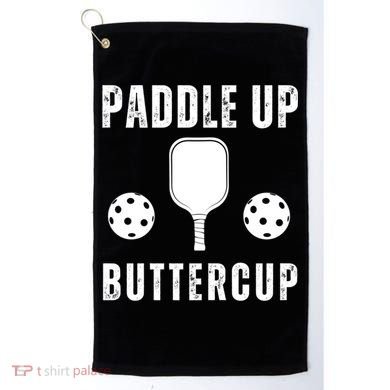 Pickleball Lover Funny Paddle Up Buttercup Gift Golf Towel