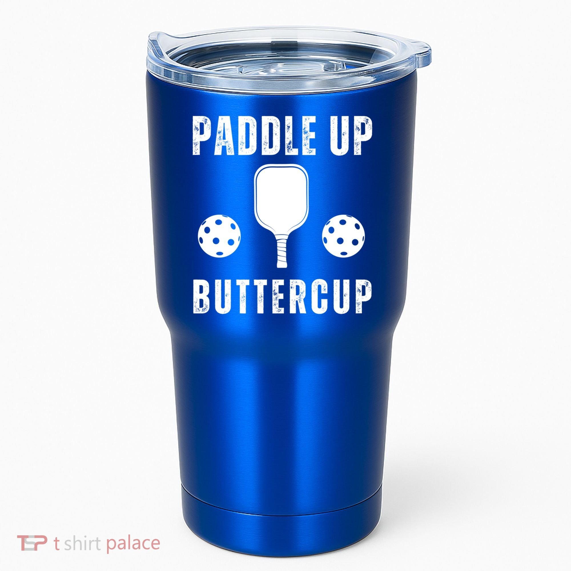 Pickleball Lover Funny Paddle Up Buttercup Gift Tumbler