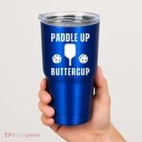 Pickleball Lover Funny Paddle Up Buttercup Gift Tumbler thumb 2
