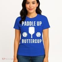 Pickleball Lover Funny Paddle Up Buttercup Gift Women's T-Shirt thumb 4