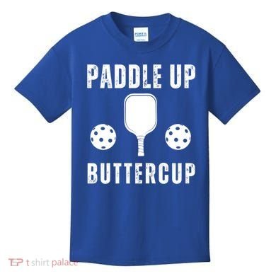 Pickleball Lover Funny Paddle Up Buttercup Gift Kids T-Shirt