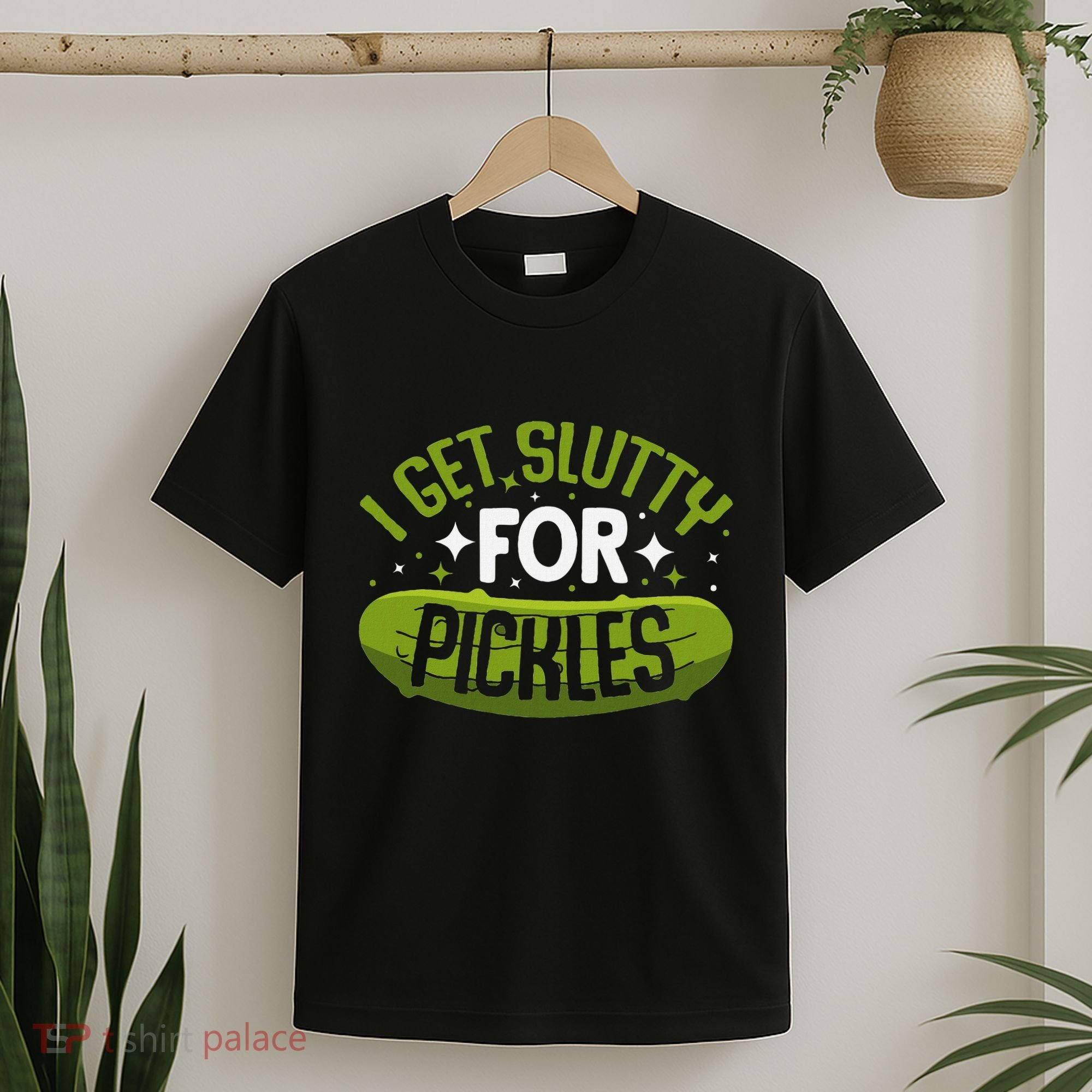 Pickle Lover Funny Pickle Slut I Get Slutty For Pickles T-Shirt