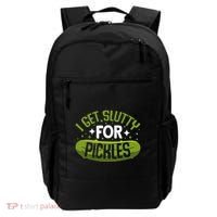 Pickle Lover Funny Pickle Slut I Get Slutty For Pickles Backpack thumb 0