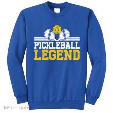 Pickleball Legend Funny Vintage Distressed Meaningful Gift Sweatshirt