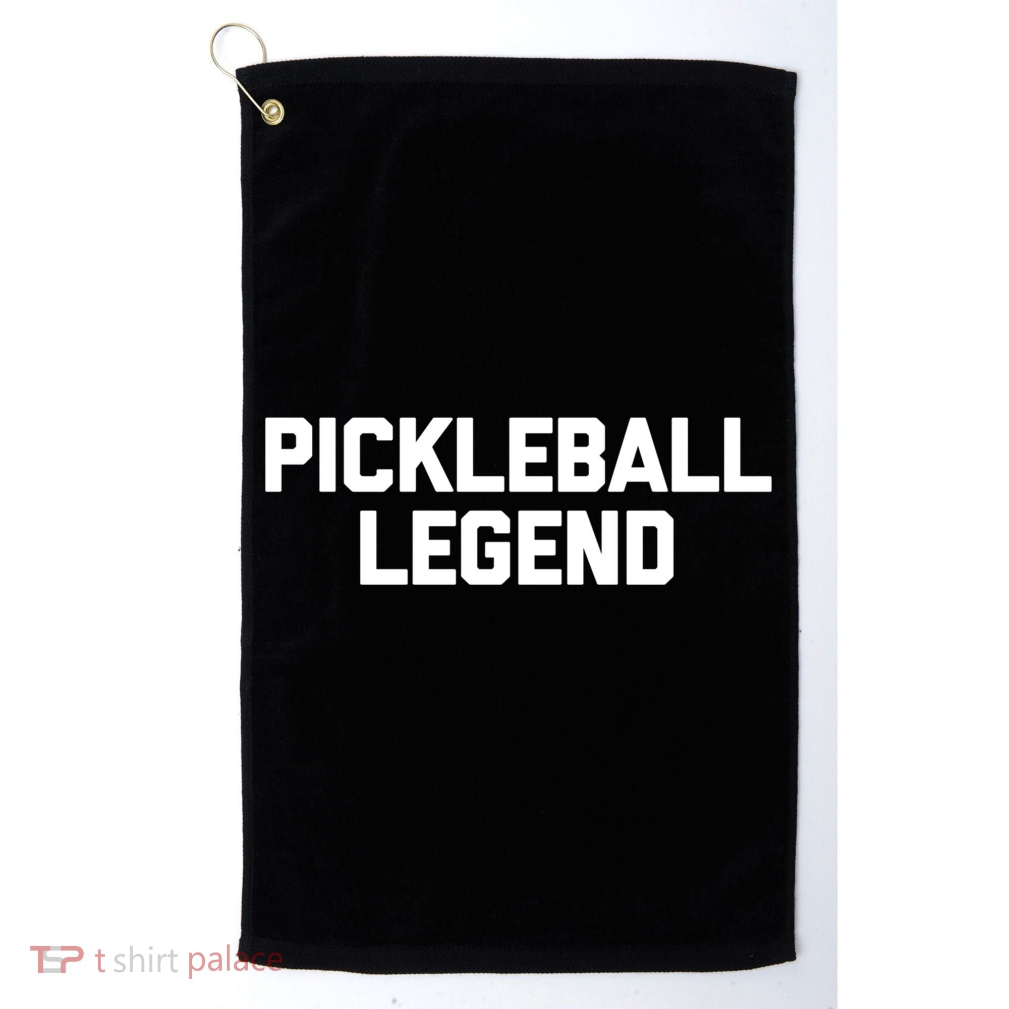 Pickleball Legend Funny Saying Sarcastic Novelty Pickleball Funny Gift Golf Towel