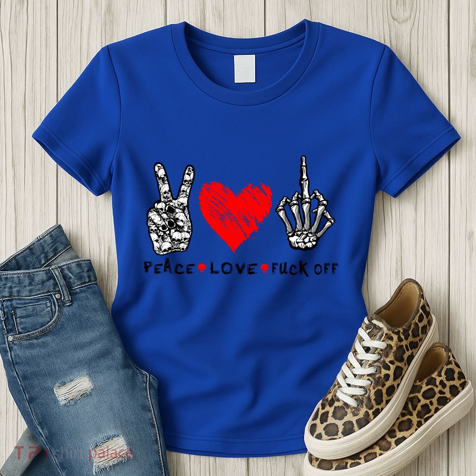 Peace Love Fuck Off Skeleton Hand Red Heart Hippie Gift Women's T-Shirt